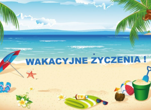 WAKACYJNE ŻYCZENIA!